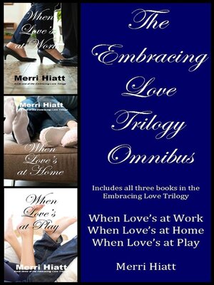 cover image of The Embracing Love Trilogy Omnibus